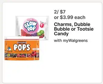Walgreens Charms, Dubble Bubble or Tootsie Candy offer