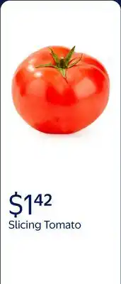 Walmart Slicing Tomato, Bulk offer