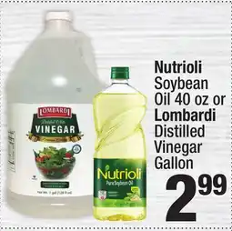 Super King Markets Nutrioli Soybean Oil 40 oz or Lombardi Distilled Vinegar Gallon offer