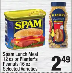 Super King Markets Spam Lunch Meat 12 oz or Planter's Peanuts 16 oz offer