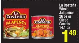 Super King Markets La Costeña Whole Jalapeños 26 oz or Sliced Carrots 14.1 oz offer