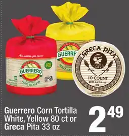Super King Markets Guerrero Corn Tortilla White, Yellow 80 ct or Greca Pita 33 oz offer