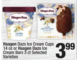 Super King Markets Haagen Dazs Ice Cream Cups 14 oz or Haagen Dazs Ice Cream Bars 3 ct offer