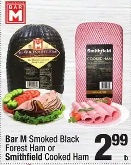 Super King Markets Bar M Smoked Black Forest Ham or Smithfield Cooked Ham offer