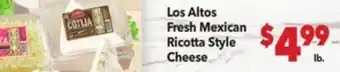 Vallarta Supermarkets Los Altos Fresh Mexican Ricotta Style Cheese offer