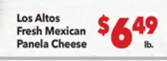 Vallarta Supermarkets Los Altos Fresh Mexican Panela Cheese offer