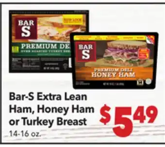 Vallarta Supermarkets Bar-S Extra Lean Ham, Honey Ham or Turkey Breast offer