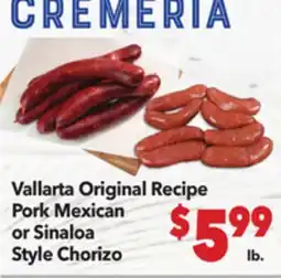 Vallarta Supermarkets Vallarta Original Recipe Pork Mexican or Sinaloa Style Chorizo offer