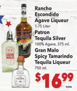 Vallarta Supermarkets Rancho Escondido Agave Liqueur, Patron Tequila Silver, Gran Malo Spicy Tamarindo Tequila Liqueur offer