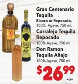Vallarta Supermarkets Gran Centenario Tequila, Corralejo Tequila Reposado, Don Ramon Tequila Añejo offer