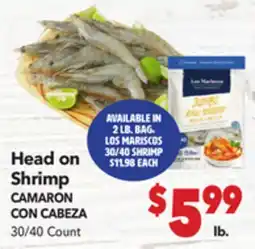 Vallarta Supermarkets Head on Shrimp/CAMARON CON CABEZA offer