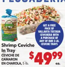 Vallarta Supermarkets CEVICHE DE CAMARON EN CHAROLA offer