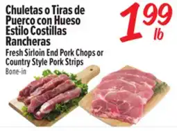 El Super Fresh Sirloin End Pork Chops or Country Style Pork Strips offer