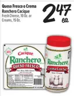 El Super Ranchero Cacique Fresh Cheese, 10 Oz. or Creams, 15 Oz offer