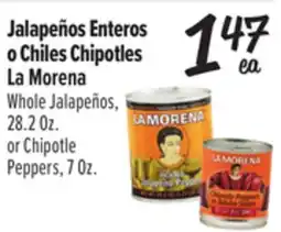 El Super La Morena Whole Jalapeños, 28.2 Oz. or Chipotle Peppers, 7 Oz offer