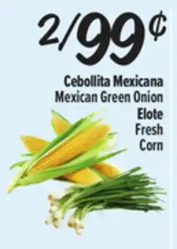 El Super Mexican Green Onion Elote Fresh Corn offer