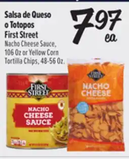 El Super Fresh First Street Nacho Cheese Sauce, 106Oz or Yellow Corn Tortilla Chips, 48-56 Oz offer