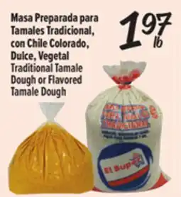 El Super Fresh Dulce, Vegetal Traditional Tamale Dough or Flavored Tamale Dough offer