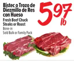El Super Fresh Fresh Beef Chuck Steaks or Roast Bone-in offer