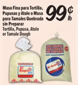 El Super Fresh Tamales Quebrada sin Preparar Tortilla, Pupusa, Atole or Tamale Dough offer