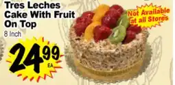 Superior Grocers Tres Leches Cake With Fruit On Top offer