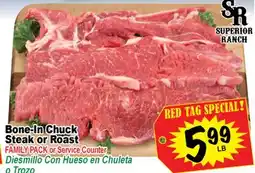 Superior Grocers Bone-In Chuck Steak or Roast offer