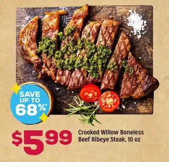 Grocery Outlet Crooked WIllow Boneless Beef Ribeye Steak offer