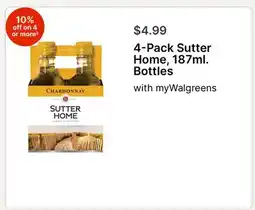 Walgreens 4-Pack Sutter Home, 187ml. Bottles offer