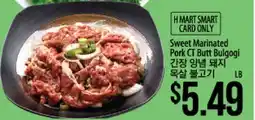 Hmart Sweet Marinated Pork CT Butt Bulgogi offer