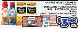 Torres Supermercado •COFFEE MATE CREAMERS •BOB EVANS PORK SAUSAGE ROLL, PATTIES OR LINKS •MINUTE MAID ORANGE JUICE offer