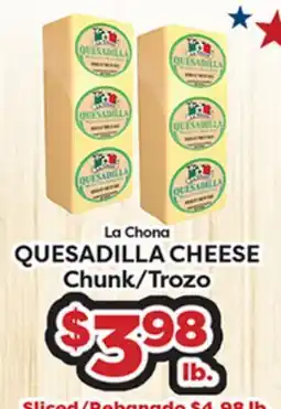 Torres Supermercado La Chona QUESADILLA CHEESE Chunk offer