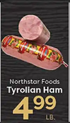 Rich's Fresh Market Northstar Foods Tyrolian Ham offer
