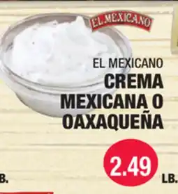Carnicerias Jimenez EL MEXICANO CREMA MEXICANA O OAXAQUEÑA offer