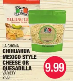 Carnicerias Jimenez LA CHONA CHIHUAHUA MEXICO STYLE CHEESE OR QUESADILLA offer