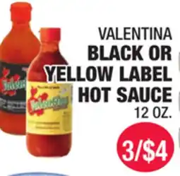 Carnicerias Jimenez VALENTINA BLACK OR YELLOW LABEL HOT SAUCE offer
