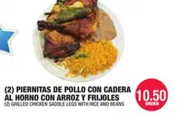 Carnicerias Jimenez (2) PIERNITAS DE POLLO CON CADERA AL HORNO CON ARROZ Y FRIJOLES offer