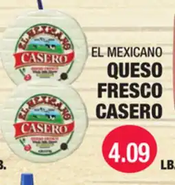 Carnicerias Jimenez EL MEXICANO QUESO FRESCO CASERO offer