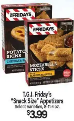 Angelo Caputo's Fresh Market T.G.I. Friday's Snack Size Appetizers offer