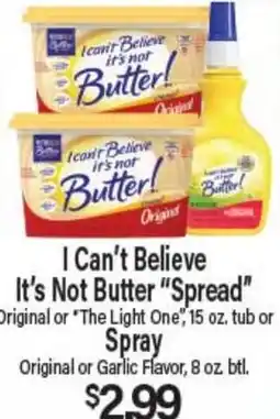 Angelo Caputo's Fresh Market I Can't Believe It's Not Butter Spread offer