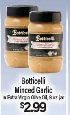 Angelo Caputo's Fresh Market Botticelli Minced Garlic offer