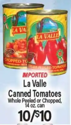Angelo Caputo's Fresh Market La Valle Canned Tomatoes offer