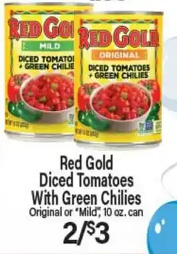 Angelo Caputo's Fresh Market Red Gold Diced Tomatoes With Green Chilies offer