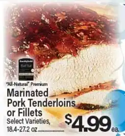 Angelo Caputo's Fresh Market All-Natural Premium Marinated Pork Tenderloins or Fillets offer