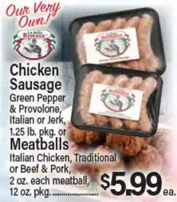 Angelo Caputo's Fresh Market Chicken Sausage Green Pepper & Provolone, Italian or Jerk, Meatballs offer