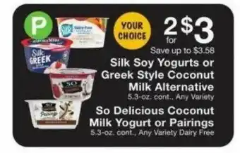 Fairway Store Market Silk Soy Yogurts Or Greek Style Coconut Milk Alternative, So Delicious Coconut Milk Yogurt Or Pairings offer
