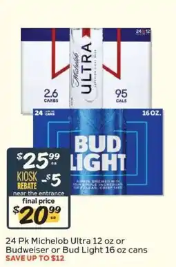 Winn Dixie 24 Pk Michelob Ultra 12 oz or Budweiser or Bud Light 16 oz cans offer