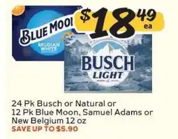 Winn Dixie Busch or Natural or Blue Moon, Samuel Adams or New Belgium offer