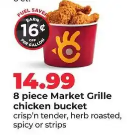 Hy-Vee 8 piece Market Grille chicken bucket offer