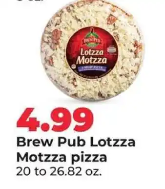 Hy-Vee Brew Pub Lotzza Motzza Pizza offer