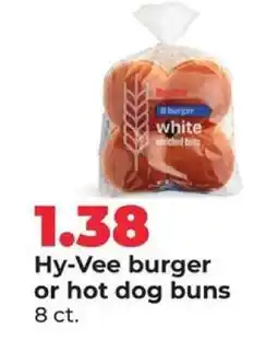 Hy-Vee Hy-Vee burger or hot dog buns offer